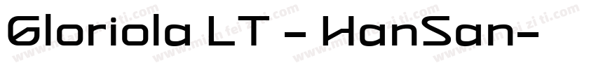 Gloriola LT - HanSan字体转换